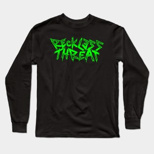 Reckless Threat - Toxic Logo Long Sleeve T-Shirt